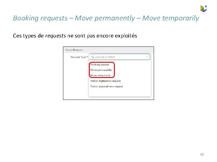 Booking requests – Move permanently – Move temporarily Ces types de requests ne sont