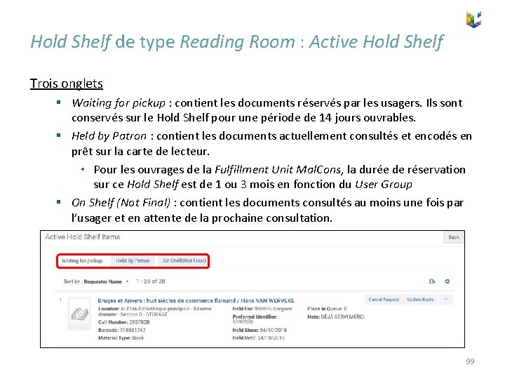 Hold Shelf de type Reading Room : Active Hold Shelf Trois onglets § Waiting