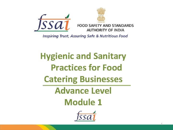 Hygienic and Sanitary Practices for Food Catering Businesses Advance Level Module 1 1 