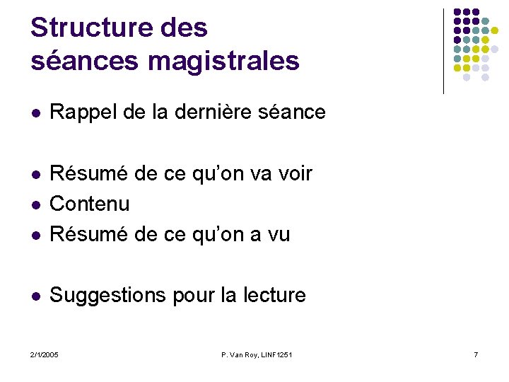 Structure des séances magistrales l Rappel de la dernière séance l l Résumé de Structure des séances magistrales l Rappel de la dernière séance l l Résumé de