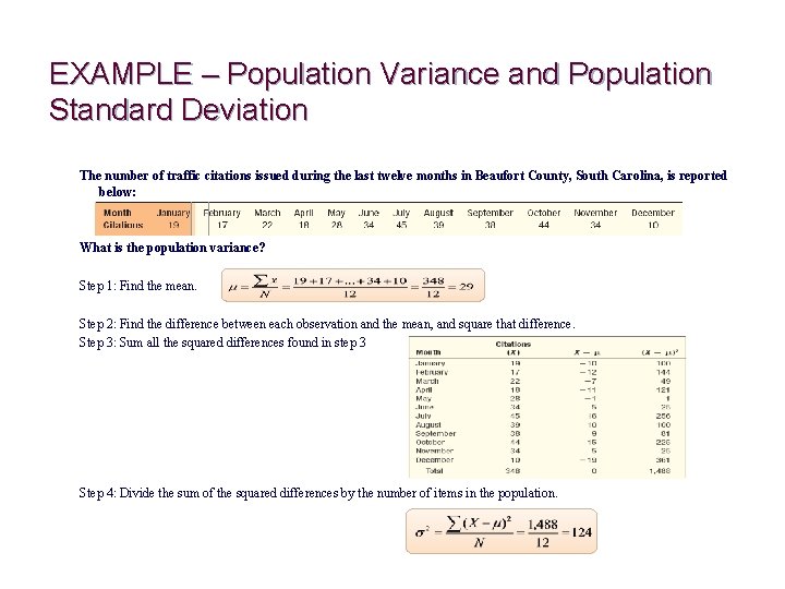 EXAMPLE – Population Variance and Population Standard Deviation The number of traffic citations issued