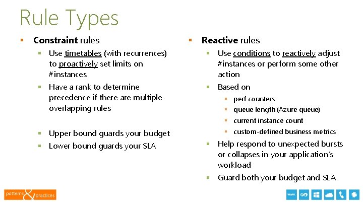 Rule Types § Constraint rules § Reactive rules § Use timetables (with recurrences) to