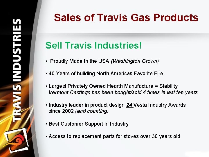 Sales of Travis Gas Products Sell Travis Industries! • Proudly Made In the USA