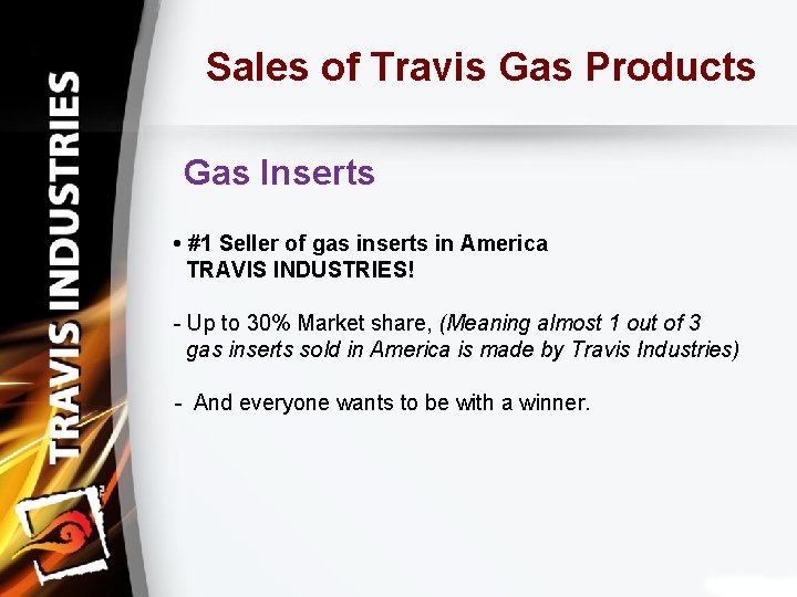 Sales of Travis Gas Products Gas Inserts • #1 Seller of gas inserts in