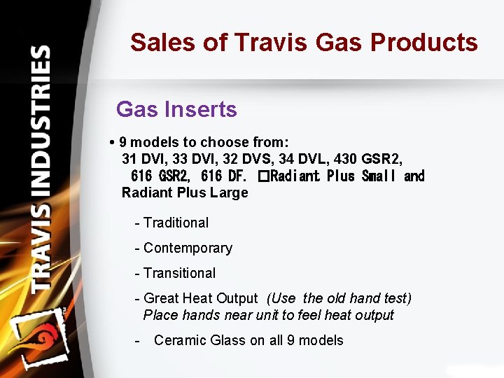 Sales of Travis Gas Products Gas Inserts • 9 models to choose from: 31