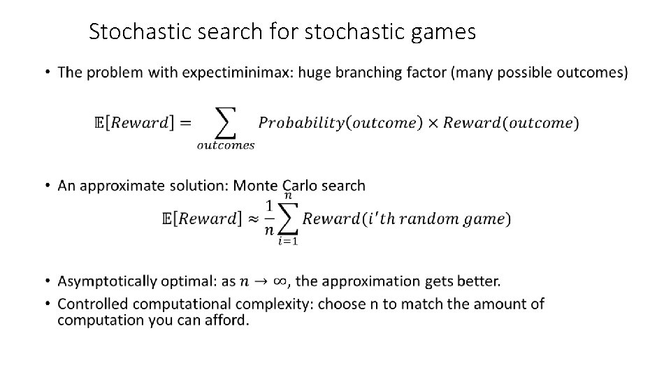 Stochastic search for stochastic games • 