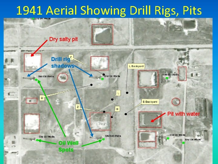 1941 Aerial Showing Drill Rigs, Pits Dry salty pit Drill rig shadows Pit with