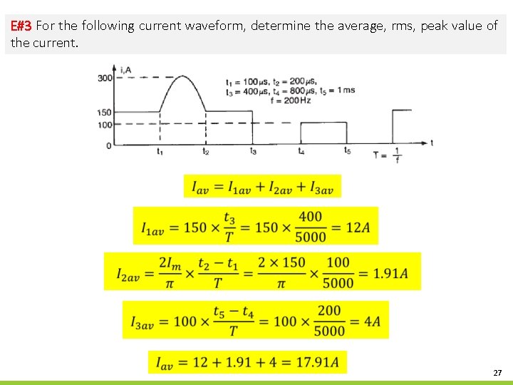 E#3 For the following current waveform, determine the average, rms, peak value of the