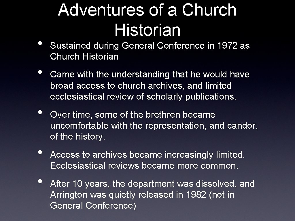  • • • Adventures of a Church Historian Sustained during General Conference in