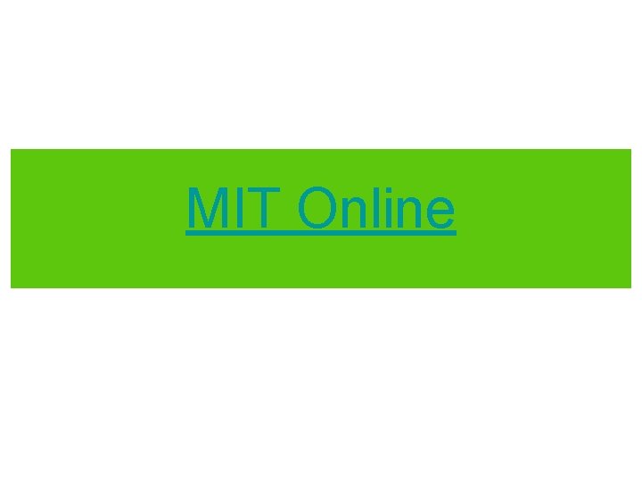 MIT Online 