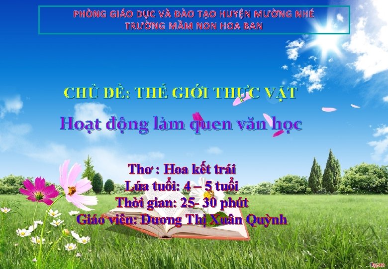 PHÒNG GIÁO DỤC VÀ ĐÀO TẠO HUYỆN MƯỜNG NHÉ TRƯỜNG MẦM NON HOA BAN