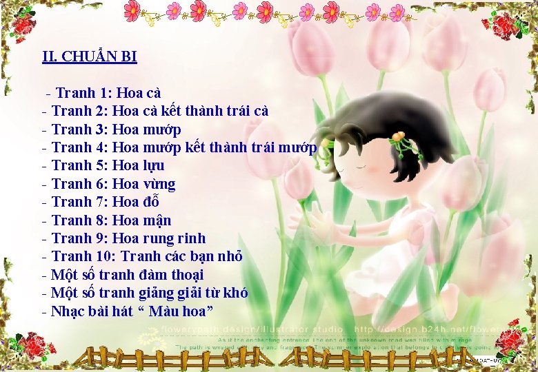 II. CHUẨN BỊ - Tranh 1: Hoa cà - Tranh 2: Hoa cà kết