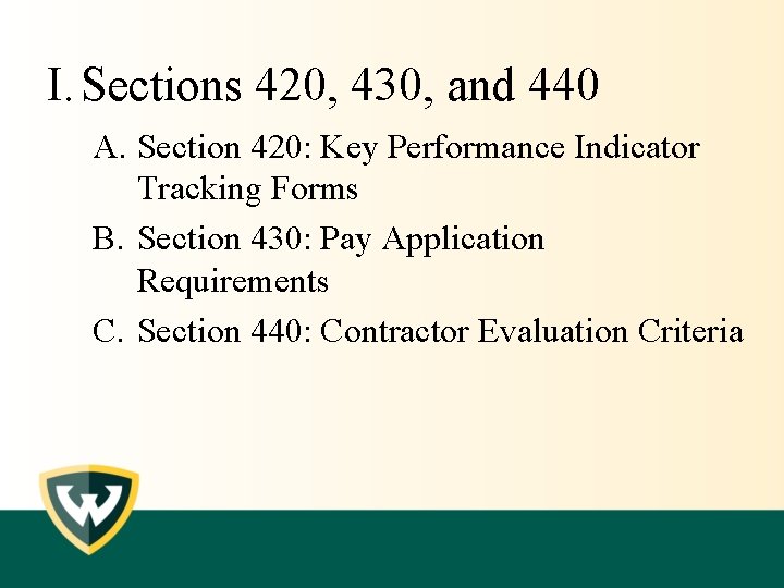 I. Sections 420, 430, and 440 A. Section 420: Key Performance Indicator Tracking Forms