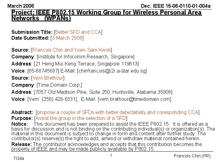 March 2006 Dec: IEEE 15 -06 -0110 -01 -004 a Project: IEEE P 802.