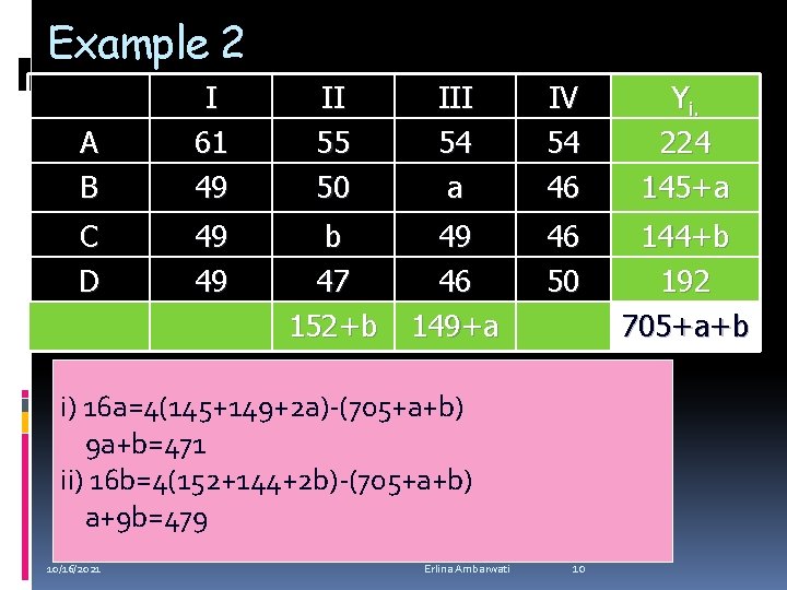 Example 2 A B I 61 49 II 55 50 III 54 a IV