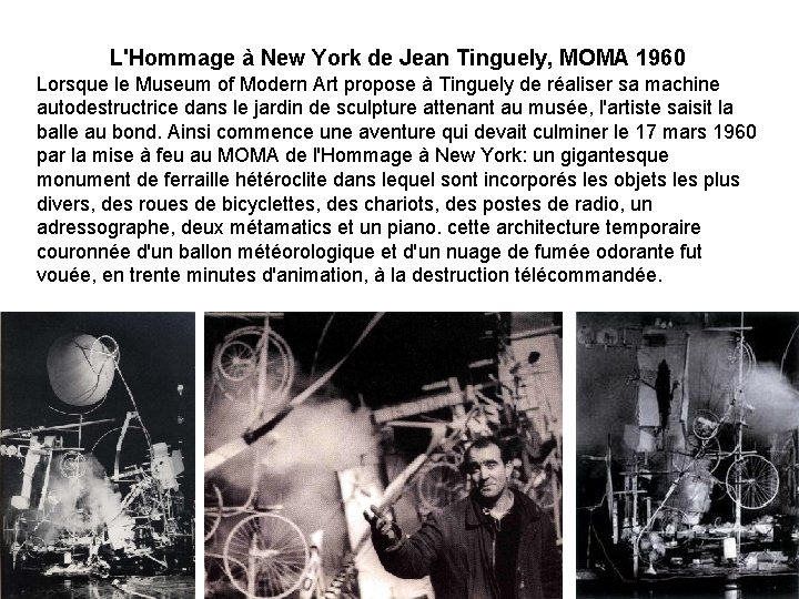 L'Hommage à New York de Jean Tinguely, MOMA 1960 Lorsque le Museum of Modern