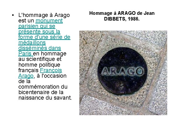  • L'hommage à Arago est un monument parisien qui se présente sous la