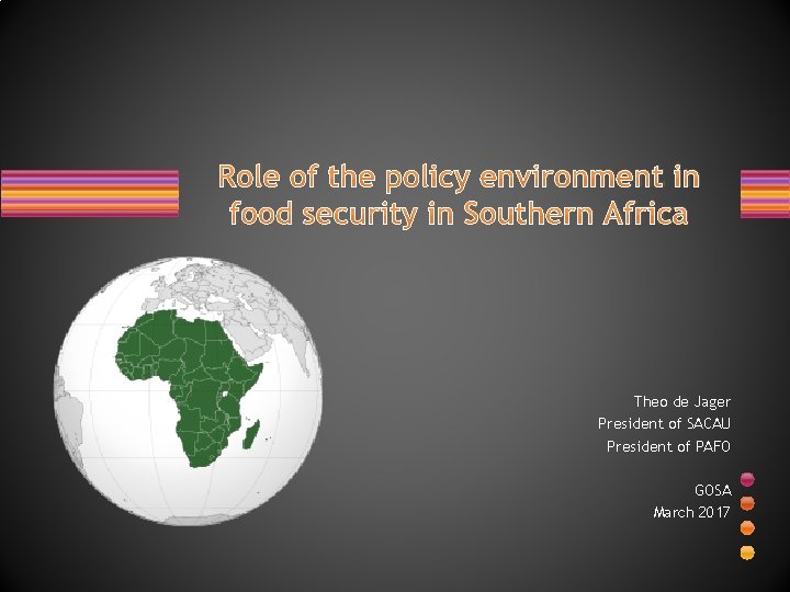 Role of the policy environment in food security