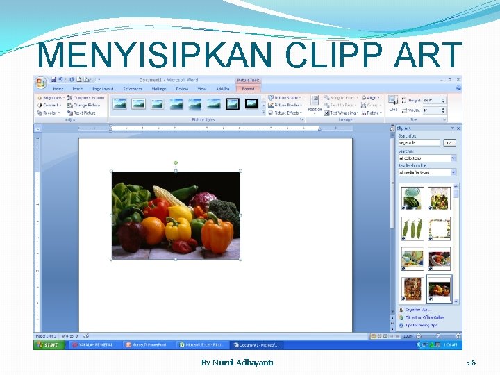 MENYISIPKAN CLIPP ART By Nurul Adhayanti 26 