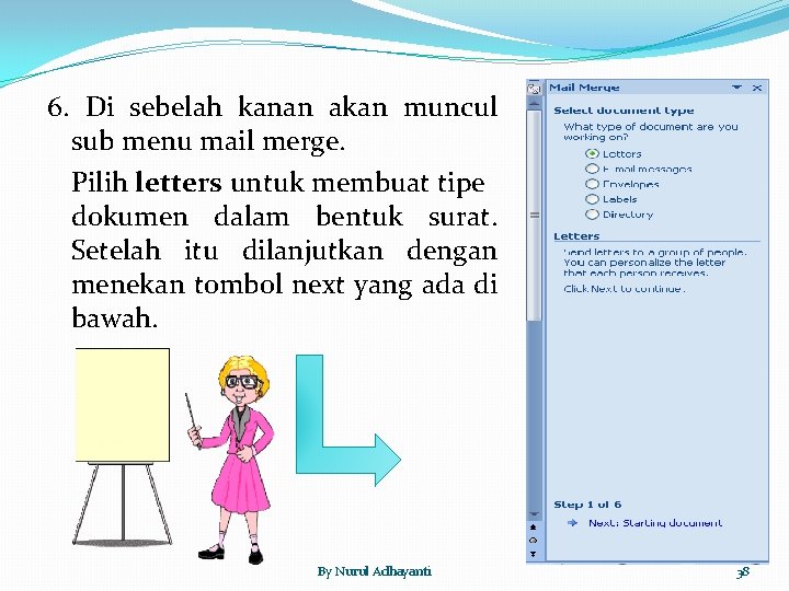 6. Di sebelah kanan akan muncul sub menu mail merge. Pilih letters untuk membuat