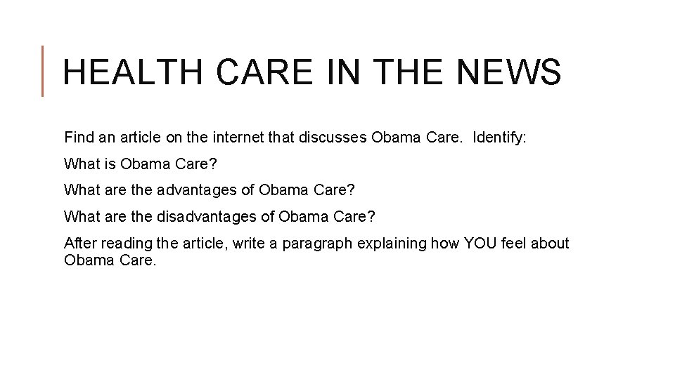 HEALTH CARE IN THE NEWS Find an article on the internet that discusses Obama