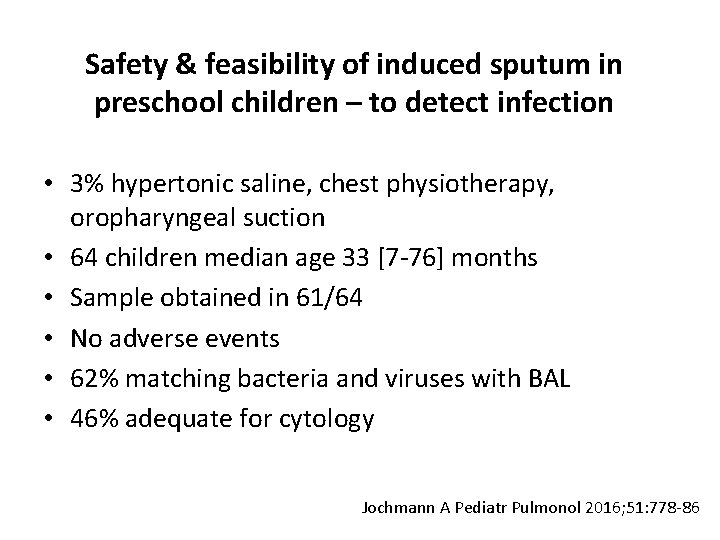 Safety & feasibility of induced sputum in preschool children – to detect infection •