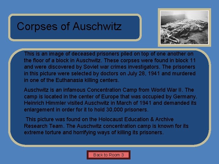 Name of Museum Corpses of Auschwitz Insert Artifact Picture Here This is an image