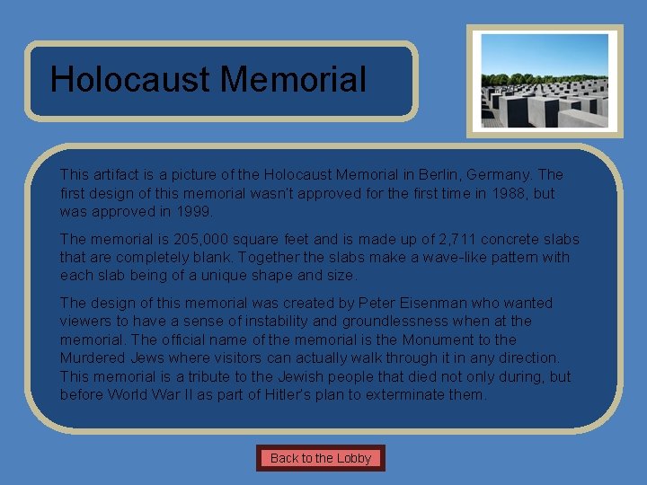 Name of Museum Holocaust Memorial Insert Artifact Picture Here This artifact is a picture