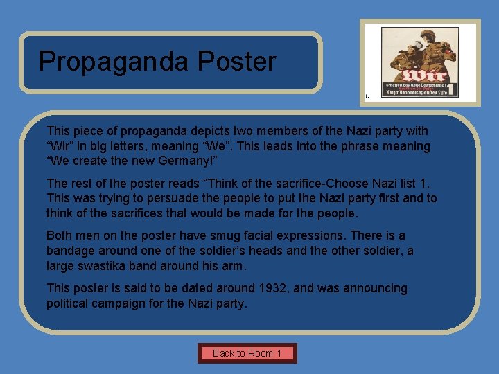 Name of Museum Propaganda Poster Insert Artifact Picture Here This piece of propaganda depicts