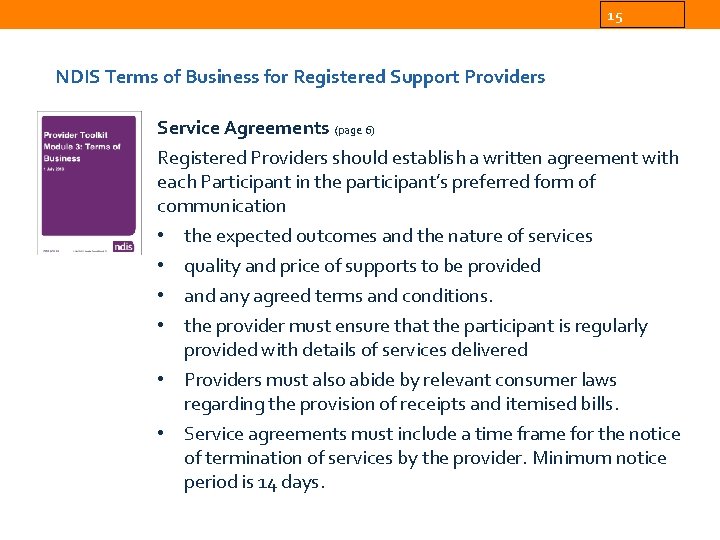 15 NDIS Terms of Business for Registered Support Providers Service Agreements (page 6) Registered