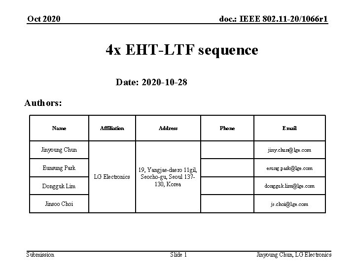 Oct 2020 doc. : IEEE 802. 11 -20/1066 r 1 4 x EHT-LTF sequence