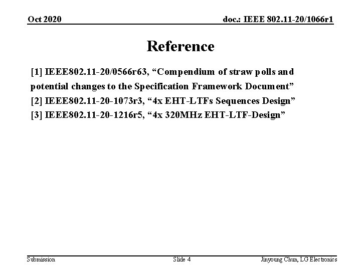 Oct 2020 doc. : IEEE 802. 11 -20/1066 r 1 Reference [1] IEEE 802.