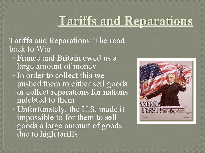 Tariffs and Reparations • Tariffs and Reparations: The road back to War • France