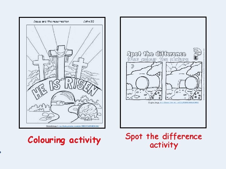 Colouring activity Spot the difference activity 
