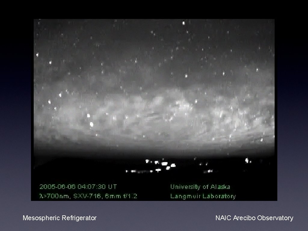 Mesospheric Refrigerator NAIC Arecibo Observatory 