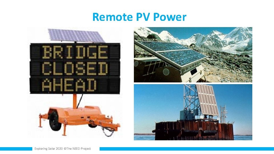 Remote PV Power Exploring Solar 2020 ©The NEED Project 