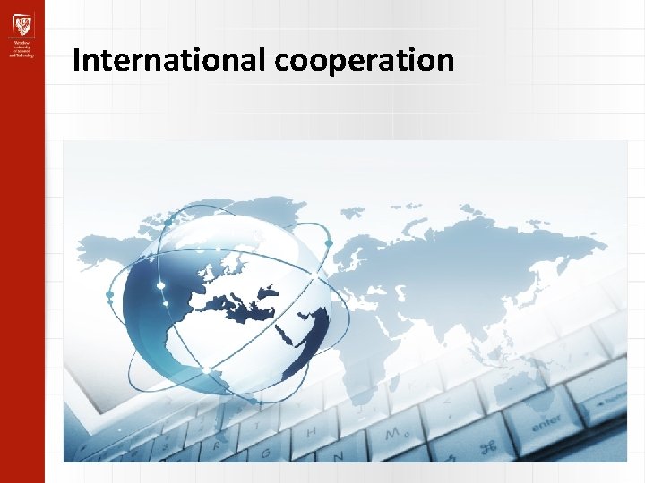 International cooperation 