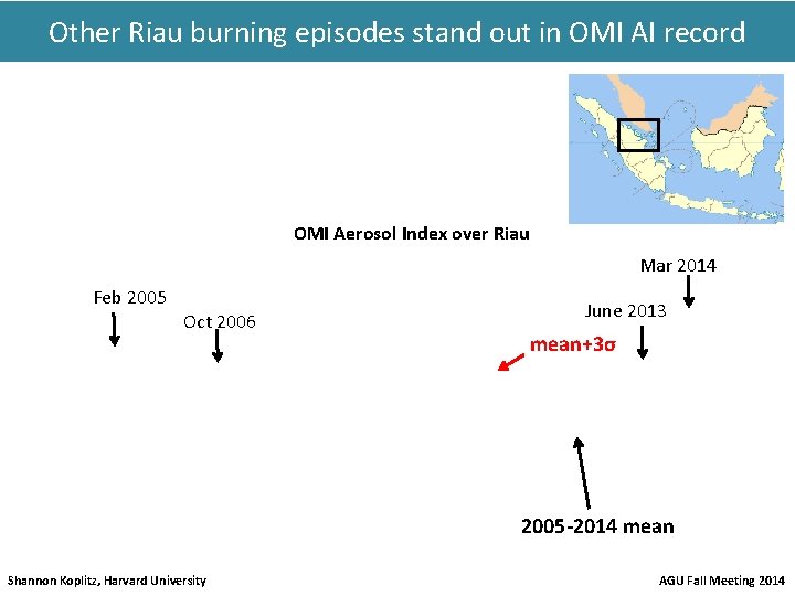 Other Riau burning episodes stand out in OMI AI record OMI Aerosol Index over