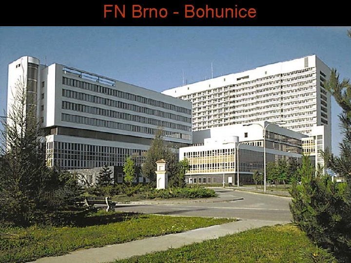 FN Brno - Bohunice 