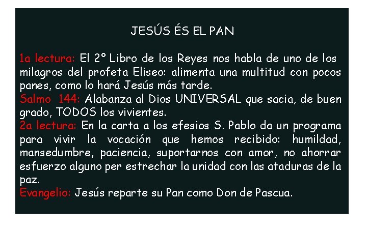 JESÚS ÉS EL PAN 1 a lectura: El 2° Libro de los Reyes nos