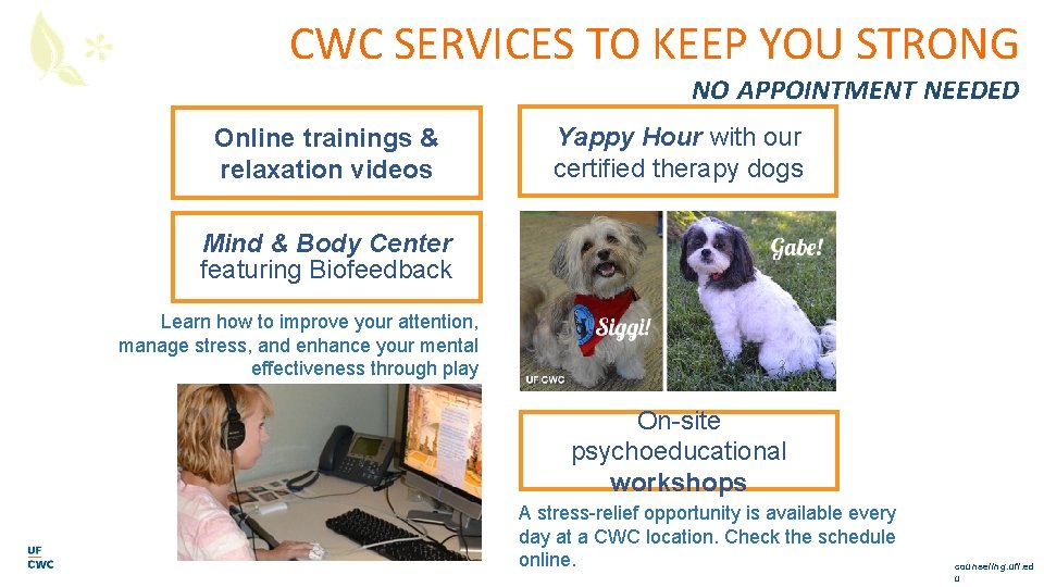 CWC SERVICES TO KEEP YOU STRONG NO APPOINTMENT NEEDED Online trainings & relaxation videos