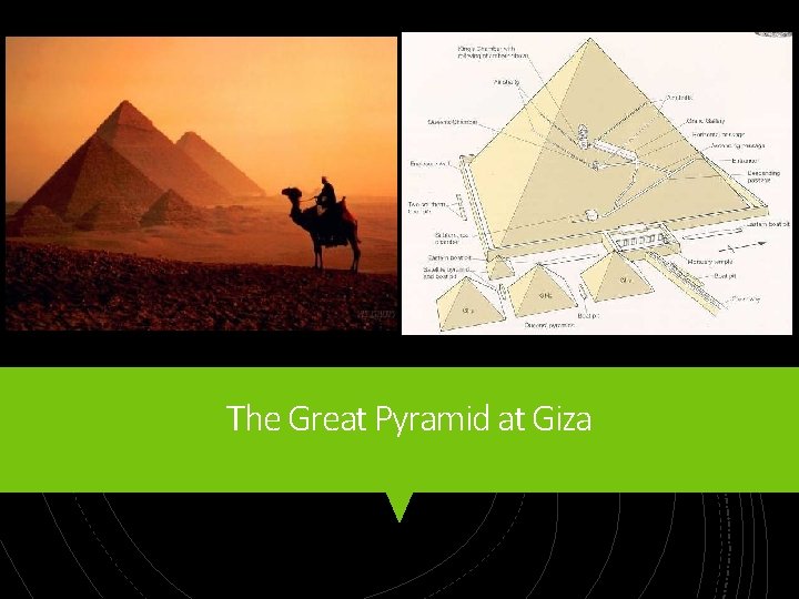 The Great Pyramid at Giza 