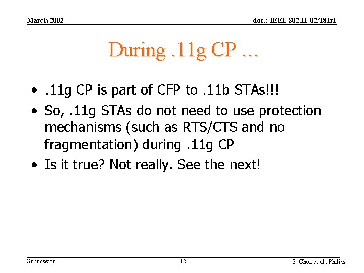 March 2002 doc. : IEEE 802. 11 -02/181 r 1 During. 11 g CP