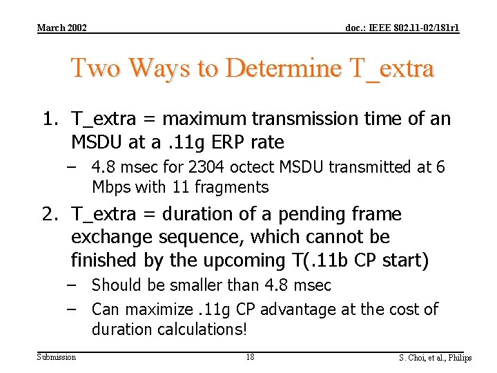 March 2002 doc. : IEEE 802. 11 -02/181 r 1 Two Ways to Determine
