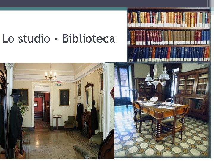 Lo studio - Biblioteca 