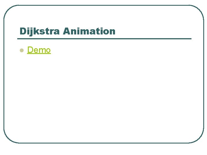 Dijkstra Animation l Demo 