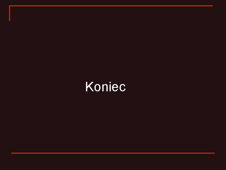 Koniec 