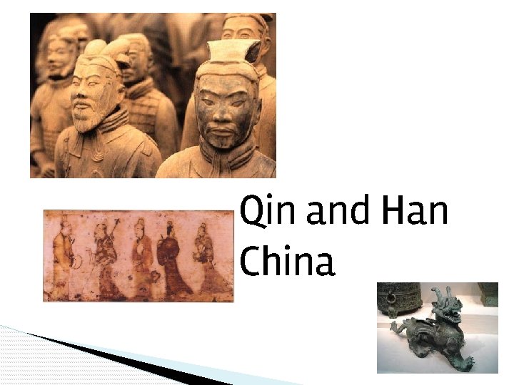 Qin and Han China 
