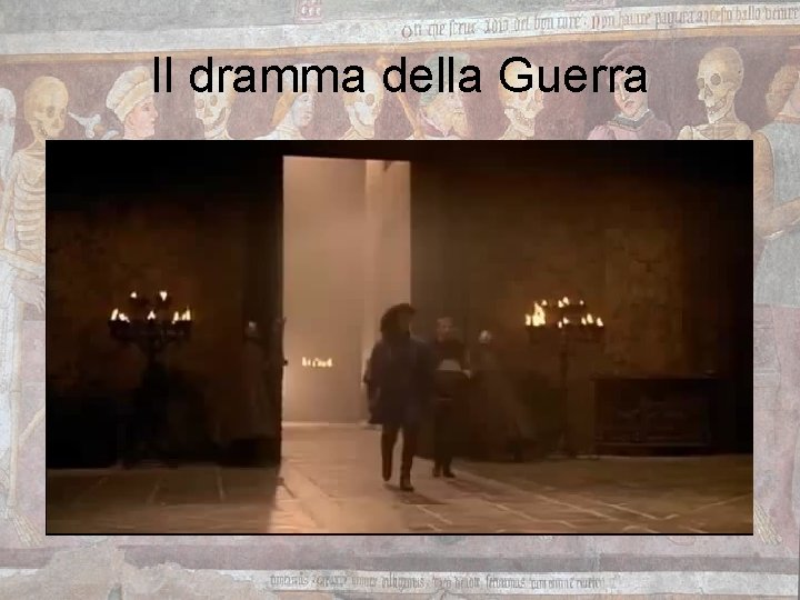 Il dramma della Guerra 