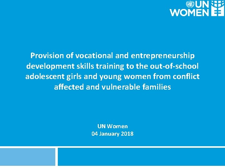 Provision of vocational and entrepreneurship development skills training to the out-of-school adolescent girls and